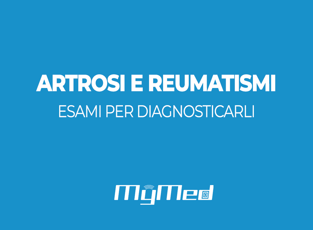 artrosi reumatismi esami