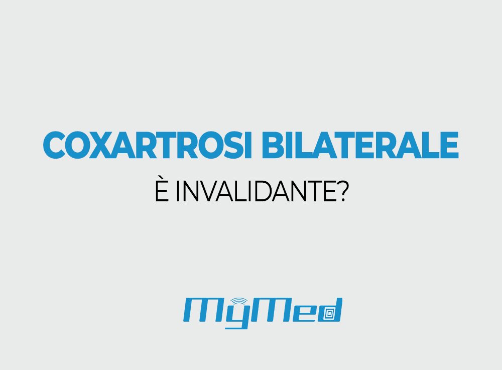 coxartrosi bilaterale invalidante